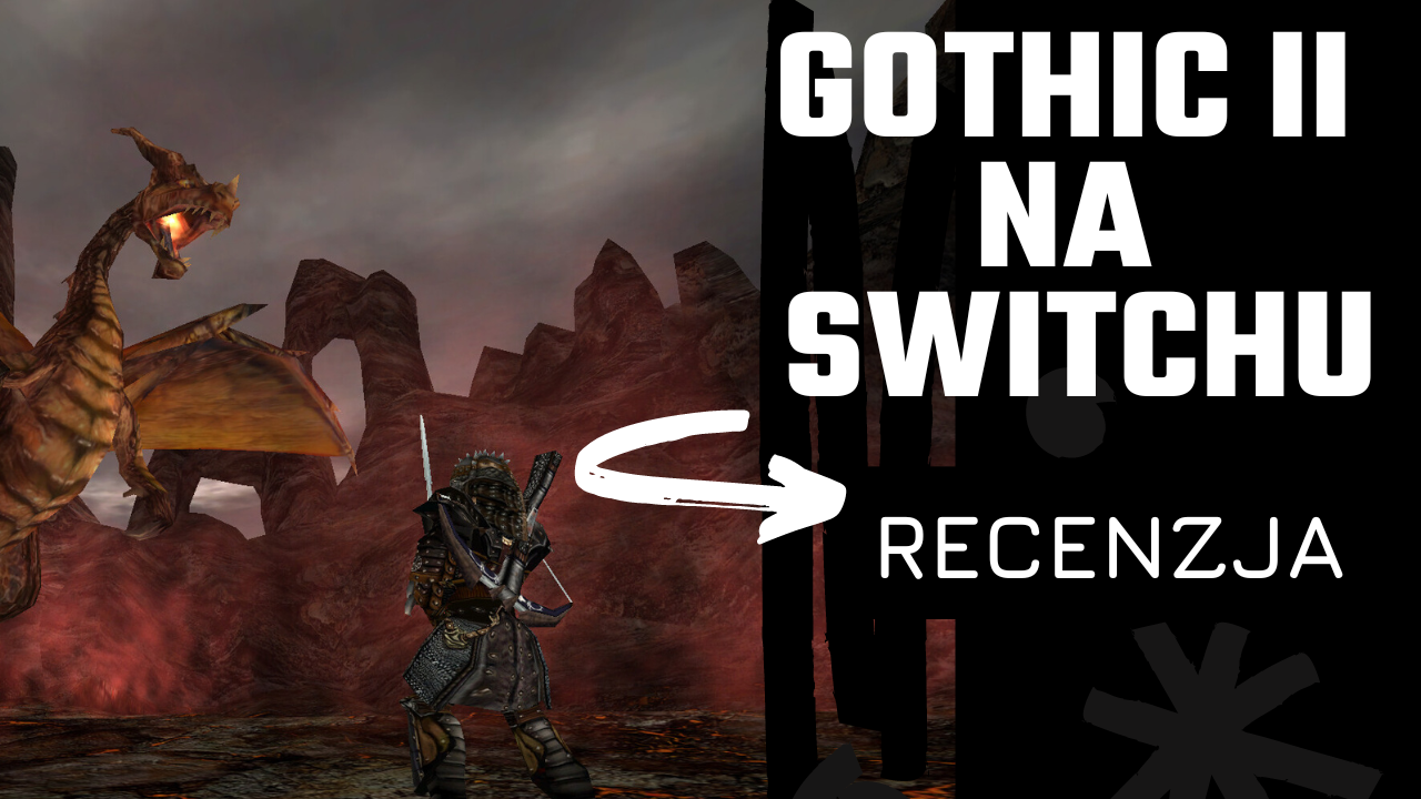 Gothic 2 Nintendo Switch recenzja