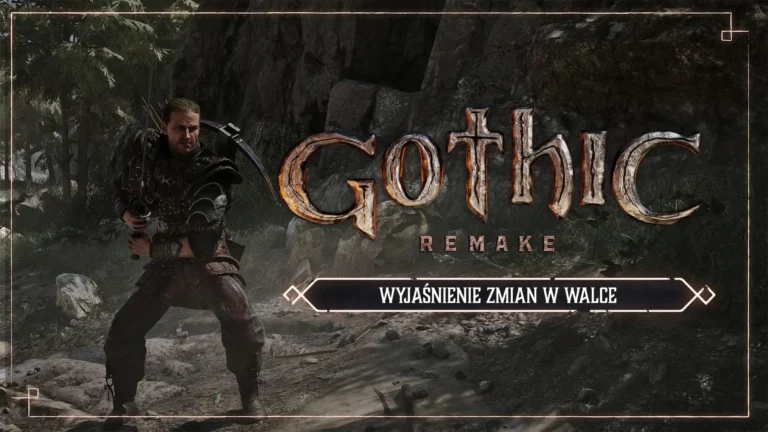 Gothic Remake po fali krytyki: Twórcy wprowadzają kluczowe poprawki w systemie walki