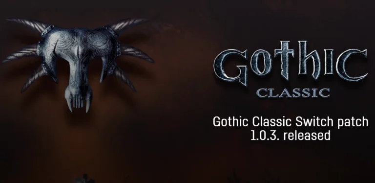THQ Nordic nie zapomniało o Gothicu na Switcha. Patch 1.0.3 właśnie zadebiutował